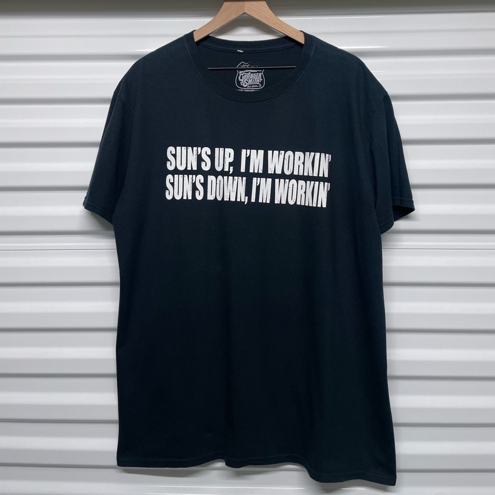 Vintage “Sun’s Up, I’m Workin’ Sun’s Down, I’m Workin” Tee